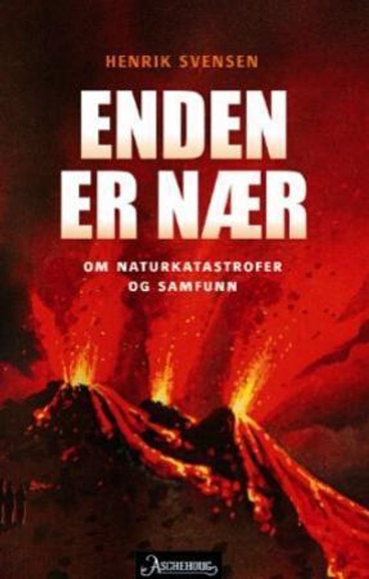 Enden er nær - om naturkatastrofer og samfunn