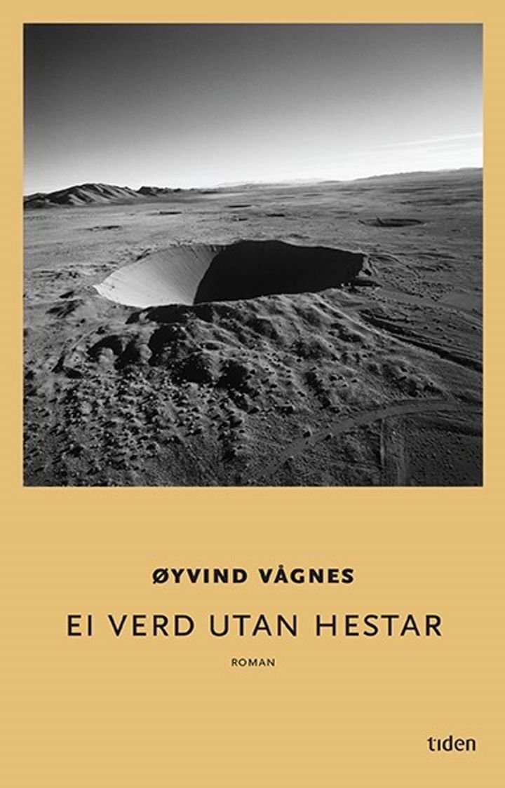 Ei verd utan hestar - roman