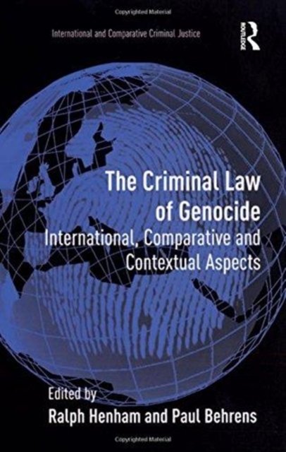 The Criminal Law of Genocide