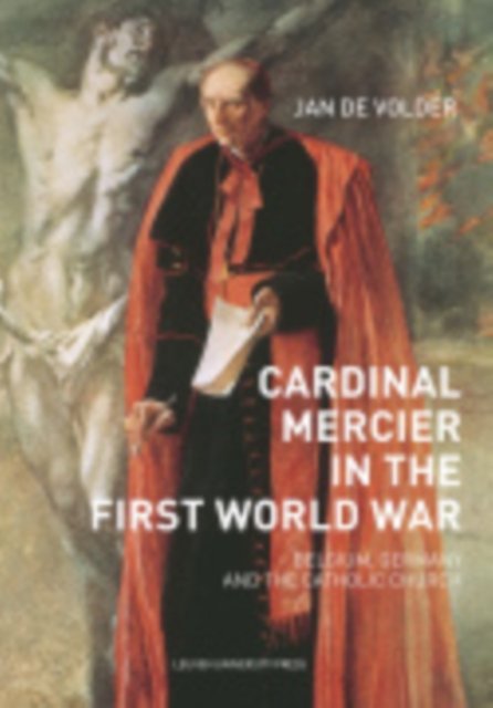Cardinal Mercier in the First World War