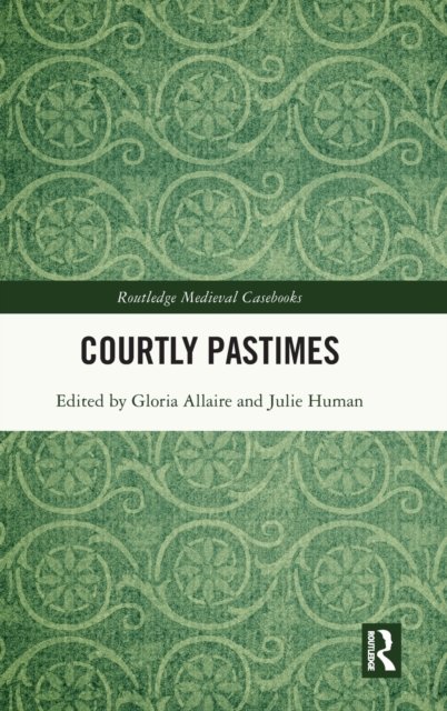 Courtly Pastimes