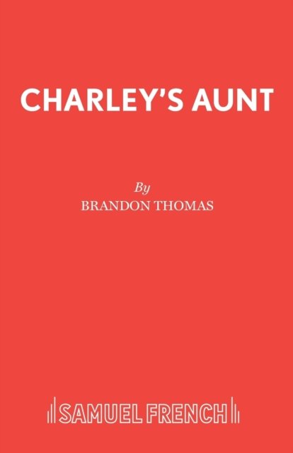 Charley''s Aunt