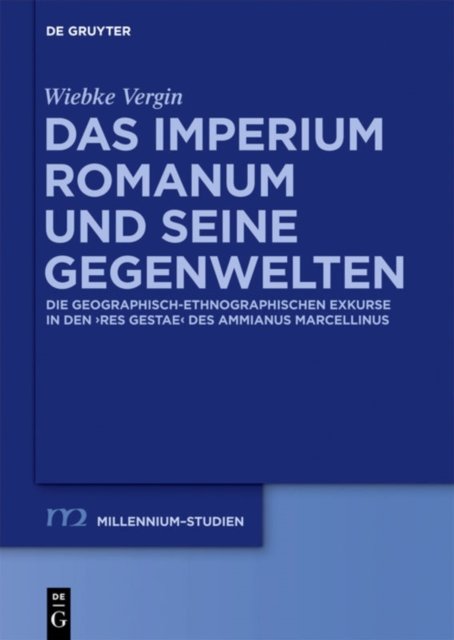 Das Imperium Romanum und seine Gegenwelten