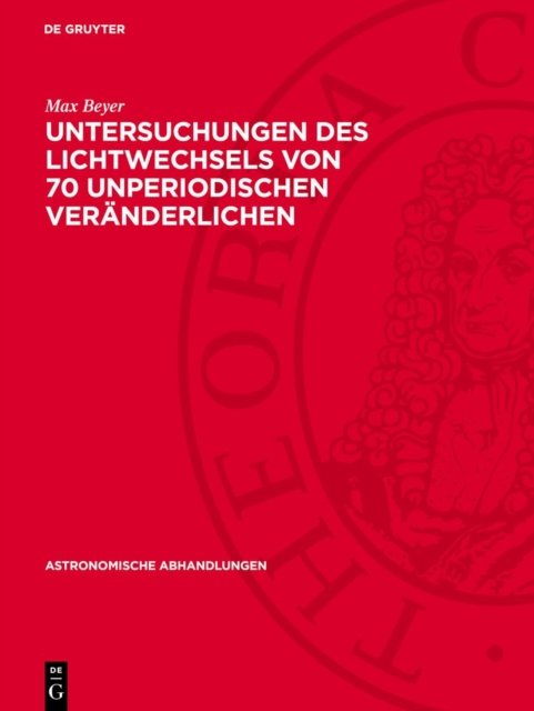 Untersuchungen Des Lichtwechsels Von 70 Unperiodischen Veranderlichen