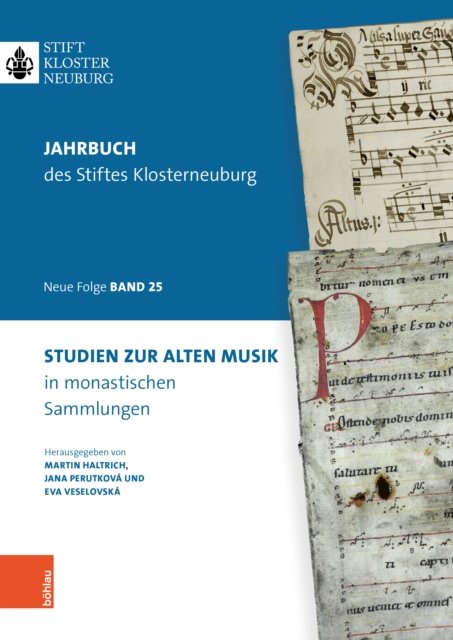 Studien zur Alten Musik in klosterlichen Archiven