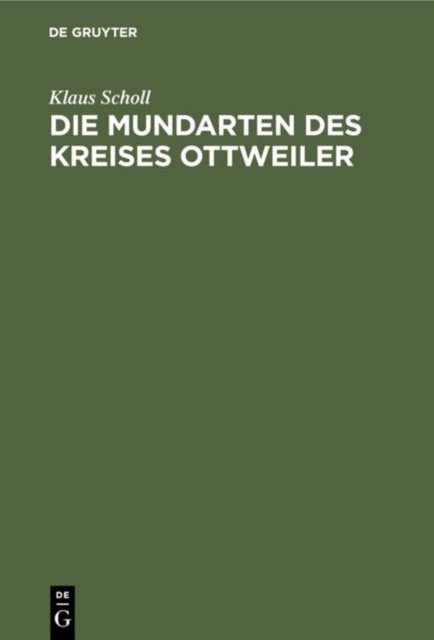 Die Mundarten Des Kreises Ottweiler