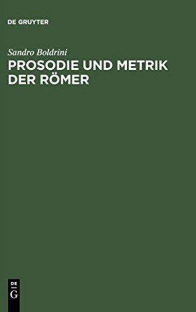 Prosodie und Metrik der Römer