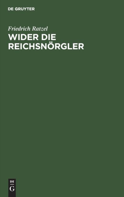 Wider Die Reichsnorgler