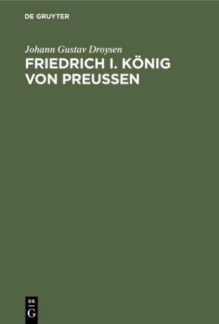 Friedrich I. Konig von Preußen