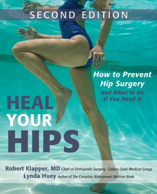 Heal Your Hips, Second Edition