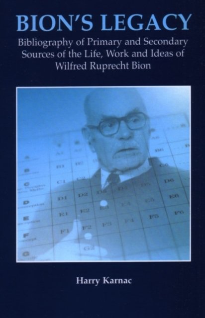 Bion''s Legacy