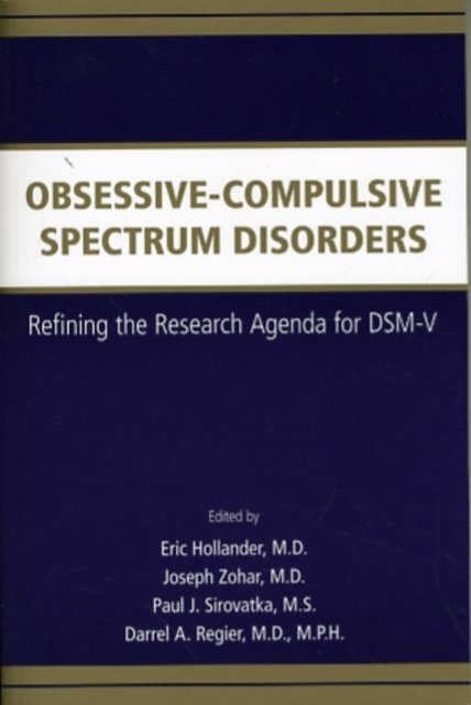 Obsessive-Compulsive Spectrum Disorders