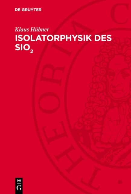 Isolatorphysik Des Sio2