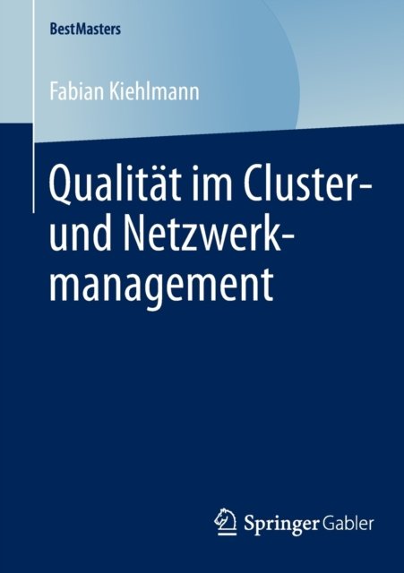 Qualitat im Cluster- und Netzwerkmanagement