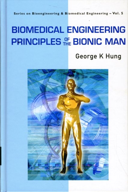 BIOMEDICAL ENGRG PRINCIPLES OF THE..(V5)