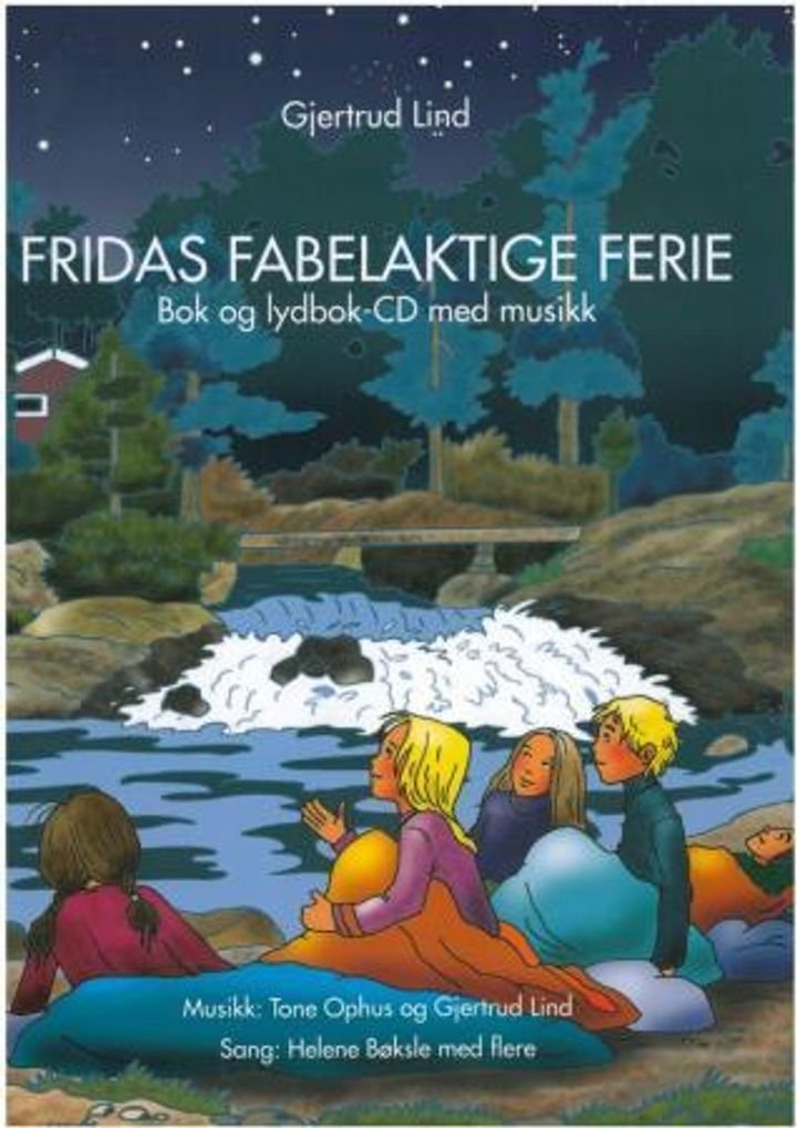 Fridas fabelaktige ferie - bok og lydbok-CD med musikk