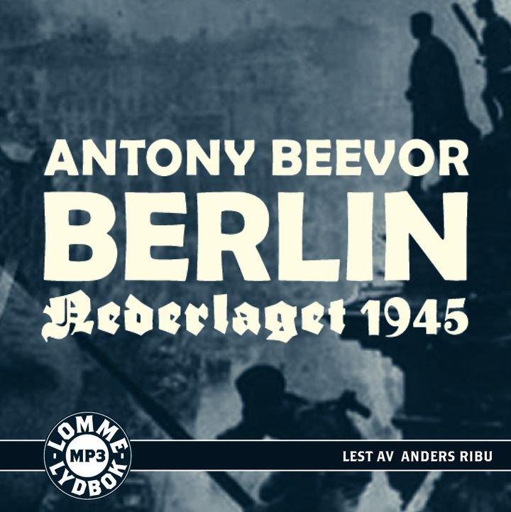 Berlin - nederlaget 1945