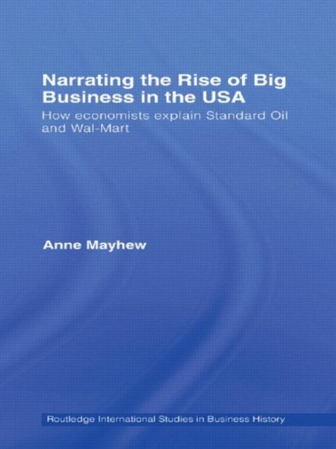 Narrating the Rise of Big Business in the USA
