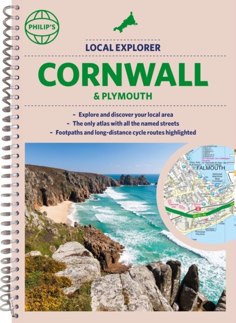 Philip''s Local Explorer Street Atlas Cornwall & Plymouth
