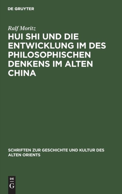 Hui Shi Und Die Entwicklung Im Des Philosophischen Denkens Im Alten China