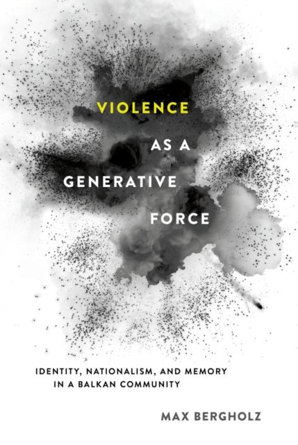 Violence As a Generative Force