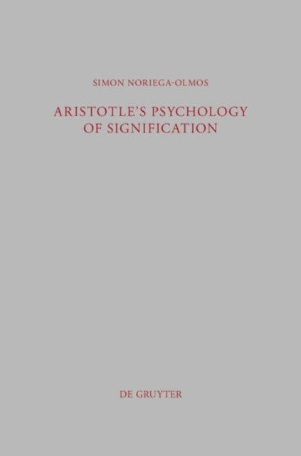 Aristotle's Psychology of Signification