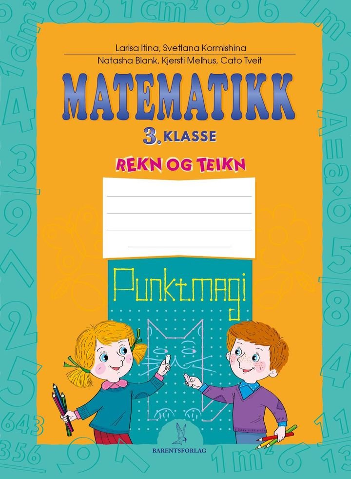 Matematikk - 3. klasse : rekn og teikn : punktmagi