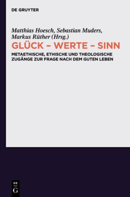Gluck - Werte - Sinn
