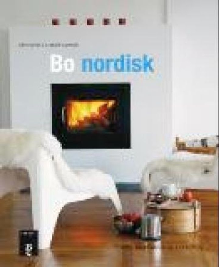 Bo nordisk - stil, inspirasjon og løsninger