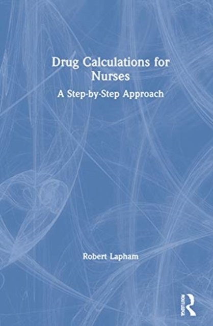 Drug Calculations for Nurses