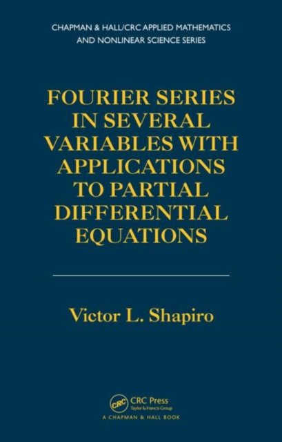 Fourier Series in Several Variables with Applications to Partial Differential Equations