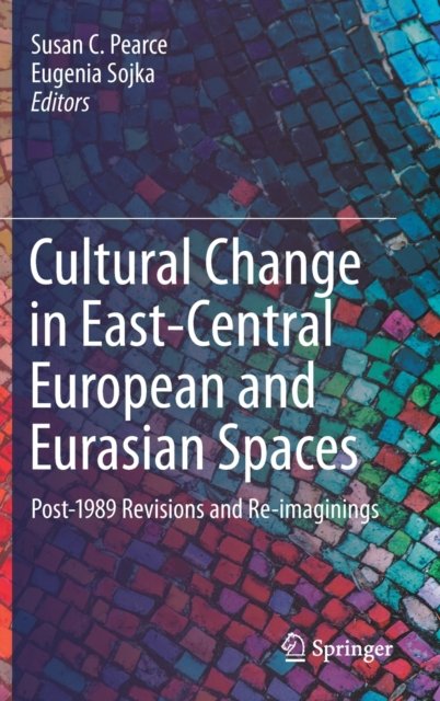 Cultural Change in East-Central European and Eurasian Spaces