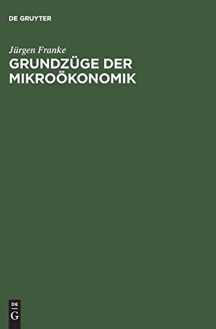Grundzuge Der Mikrookonomik