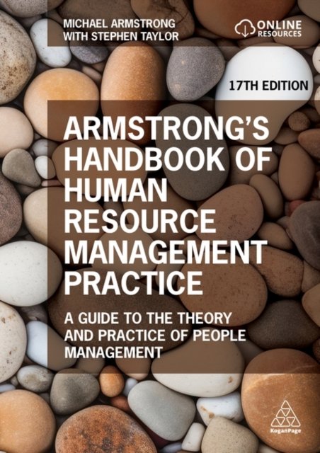 Armstrong''s Handbook of Human Resource Management Practice