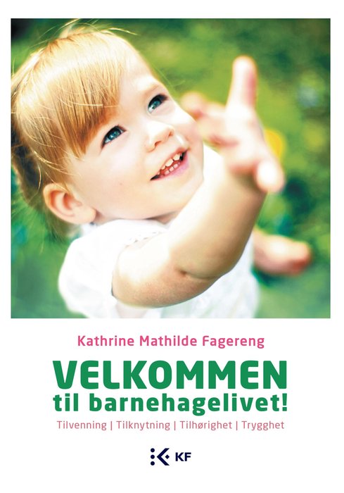 Velkommen til barnehagelivet!