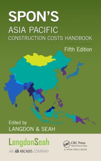 Spon''s Asia Pacific Construction Costs Handbook