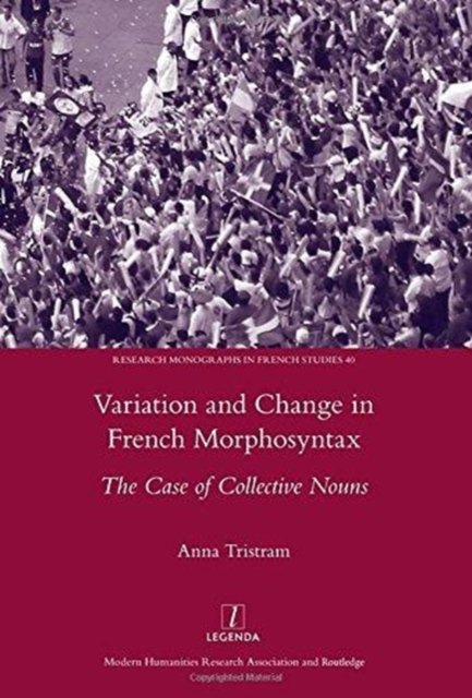 Variation and Change in French Morphosyntax