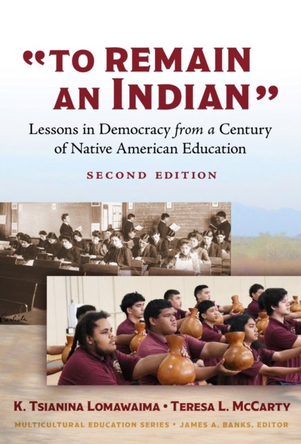 To Remain an Indian