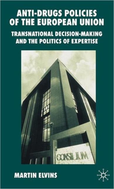Anti-Drugs Policies of the European Union