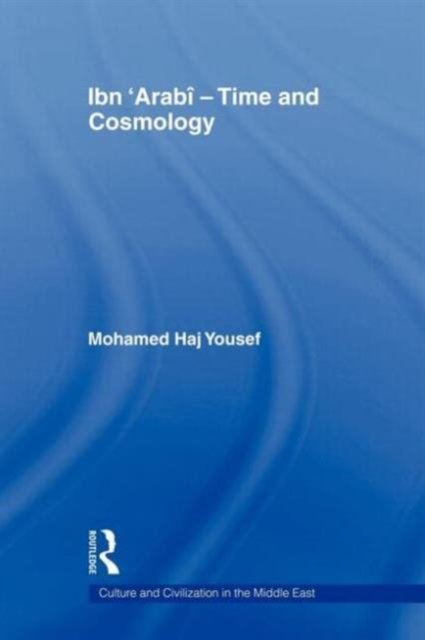 Ibn ‘Arabi - Time and Cosmology