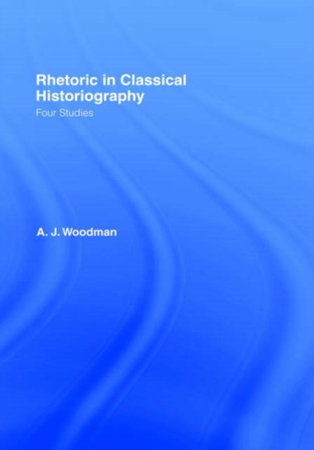 Rhetoric in Classical Historiography
