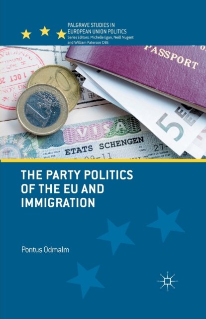 The Party Politics of the EU and Immigration