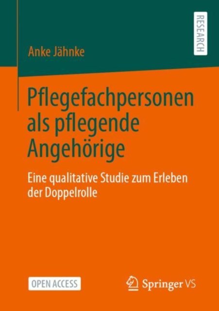 Pflegefachpersonen als pflegende Angehorige
