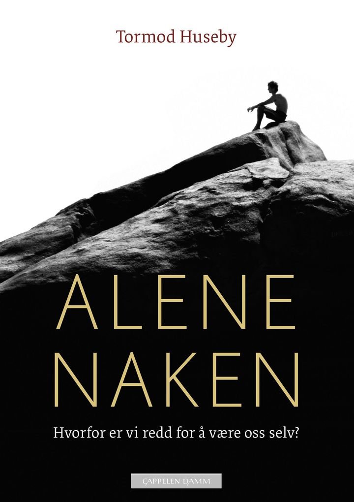 Alene naken - hvorfor er vi redd for å være oss selv?