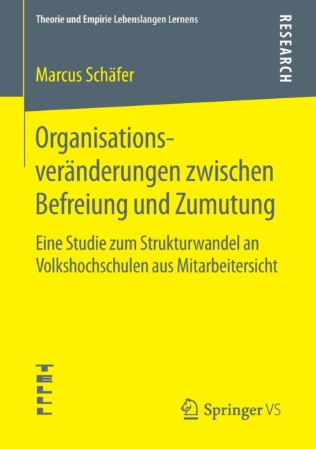 Organisationsveranderungen zwischen Befreiung und Zumutung