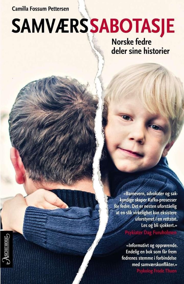 Samværssabotasje - norske fedre deler sine historier