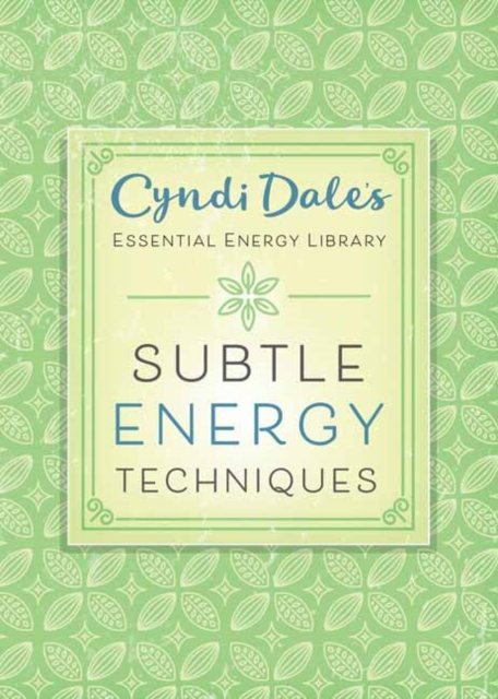 Subtle Energy Techniques