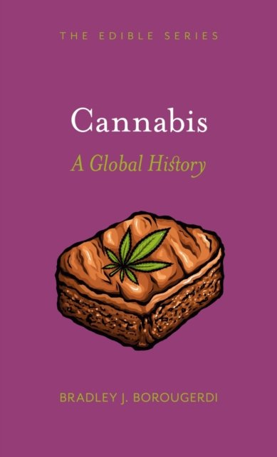 Cannabis – A Global History