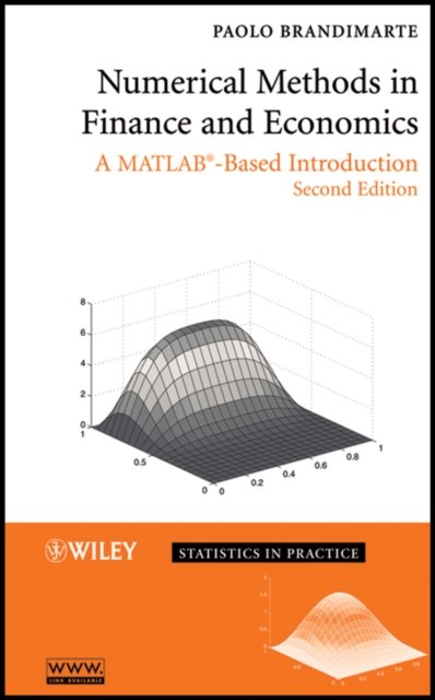 Numerical Methods in Finance and Economics