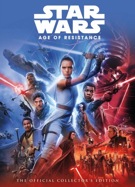 Star Wars: The Age Of Resistance The Official Collector''s Edition Book